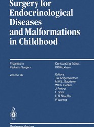 Surgery for Endocrinological Diseases and Malformations in Childhood