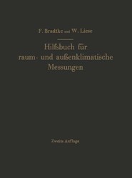 Hilfsbuch fur raum- und aussenklimatische Messungen fur hygienische, gesundheitstechnische und arbeitsmedizinische Zwecke