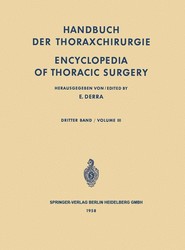 Handbuch der Thoraxchirurgie / Encyclopedia of Thoracic Surgery