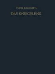 Das Kniegelenk