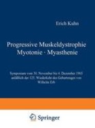 Progressive Muskeldystrophie Myotonie * Myasthenie