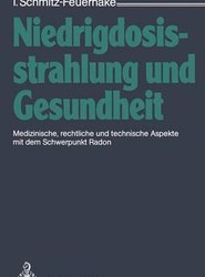 Niedrigdosisstrahlung und Gesundheit
