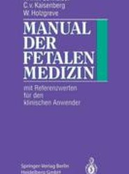 Manual der fetalen Medizin