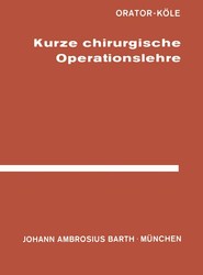 Kurze Chirurgische Operationslehre