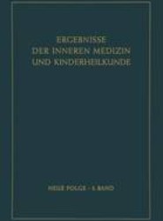 Ergebnisse der Inneren Medizin und Kinderheilkunde