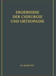 Ergebnisse der Chirurgie und Orthopadie
