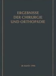 Ergebnisse der Chirurgie und Orthopadie