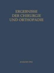 Ergebnisse der Chirurgie und Orthopadie