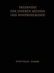 Ergebnisse der Inneren Medizin und Kinderheilkunde