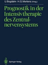 Prognostik in der Intensivtherapie des Zentralnervensystems