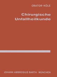 Chirurgische Unfallheilkunde