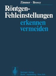Roentgen-Fehleinstellungen