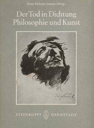 Tod in Dichtung, Philosophie und Kunst