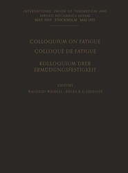 Colloquium on Fatigue / Colloque de Fatigue / Kolloquium uber Ermudungsfestigkeit