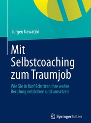 Mit Selbstcoaching zum Traumjob