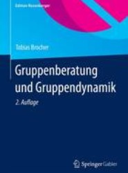Gruppenberatung und Gruppendynamik