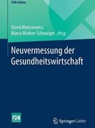 Neuvermessung der Gesundheitswirtschaft