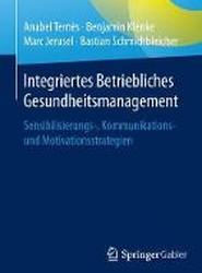 Integriertes Betriebliches Gesundheitsmanagement