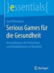 Serious Games fur die Gesundheit
