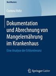 Dokumentation und Abrechnung von Mangelernahrung im Krankenhaus