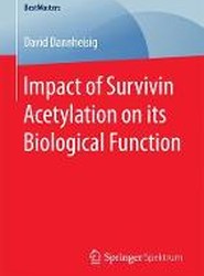 Impact of Survivin Acetylation on its Biological Function