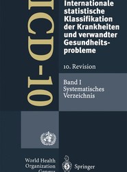 ICD-10: Internationale statistische Klassifikation der Krankheiten und verwandter Gesundheitsprobleme. 10. Revision