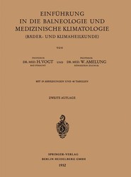 Einfuhrung in die Balneologie und medizinische Klimatologie (Bader- und Klimaheilkunde)