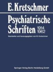 Psychiatrische Schriften 1914-1962