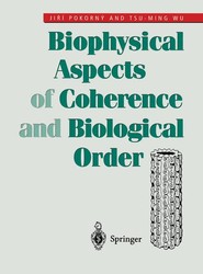 Biophysical Aspects of Coherence and Biological Order