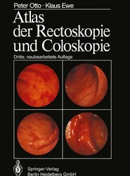 Atlas der Rectoskopie und Coloskopie