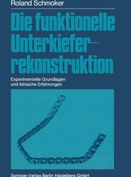 Die funktionelle Unterkieferrekonstruktion