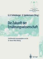 Die Zukunft der Ernahrungswissenschaft