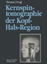 Kernspintomographie der Kopf-Hals-Region