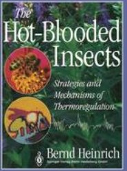 The Hot-Blooded Insects