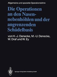 Die Operationen an den Nasennebenhoehlen und der angrenzenden Schadelbasis
