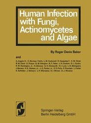 Human Infection with Fungi, Actinomxcetes and Algae