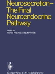 Neurosecretion - The Final Neuroendocrine Pathway