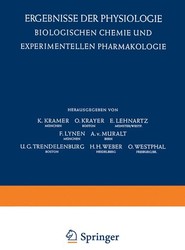 Ergebnisse der Physiologie Biologischen Chemie und Experimentellen Pharmakologie / Reviews of Physiology Biochemistry and Experimental Pharmacology