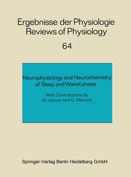 Neurophysiology and Neurochemistry of Sleep and Wakefulness