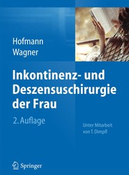 Inkontinenz- und Deszensuschirurgie der Frau