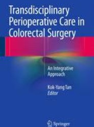 Transdisciplinary Perioperative Care in Colorectal Surgery