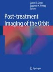 Post-treatment Imaging of the Orbit