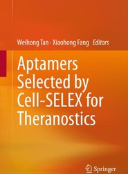 Aptamers Selected by Cell-SELEX for Theranostics