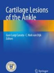 Cartilage Lesions of the Ankle
