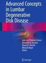 Advanced Concepts in Lumbar Degenerative Disk Disease