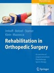 Rehabilitation in Orthopedic Surgery