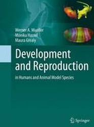 Development and Reproduction in Humans and Animal Model Species