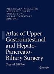 Atlas of Upper Gastrointestinal and Hepato-Pancreato-Biliary Surgery