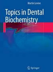 Topics in Dental Biochemistry