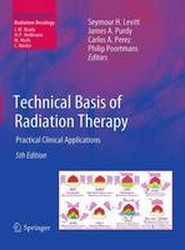 Technical Basis of Radiation Therapy